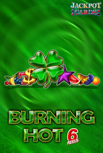 Burning Hot 6 Reels